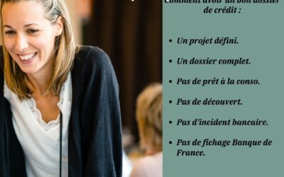 TIPS : Comment avoir un bon dossier crédit ?