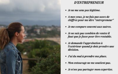 JE NE ME SENS CLAIREMENT PAS DANS UNE POSTURE D’ENTREPRENEUR