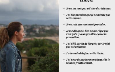 JE N’OSE PAS RELANCER MES CLIENTS