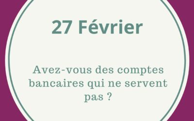 27.01 COMPTES BANCAIRES INUTILES