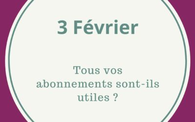 03.02 LES ABONNEMENTS UTILES