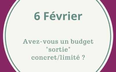 06.02 LE BUDGET SORTIE