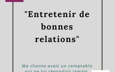 ENTRETENIR DE BONNES RELATIONS