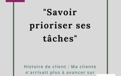 SAVOIR PRIORISER SES TACHES