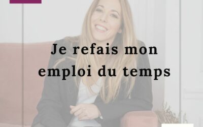 01.09 JE REFAIS MON EMPLOI DU TEMPS