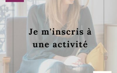 03.09 JE M’INSCRIS A UNE ACTIVITE