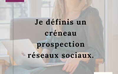 05.09 JE DEFINIS UN CRENEAU PROSPECTION