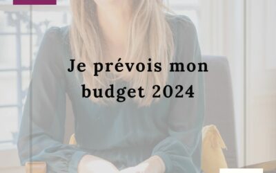 10.09 JE PREVOIS MON BUDGET 2024