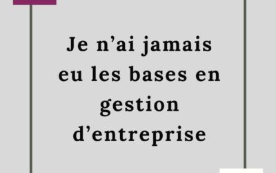 JE N’AI PAS DE BASE EN GESTION FINANCIERE